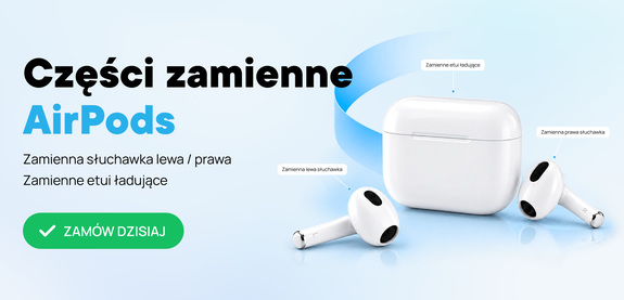 CZĘŚCI ZAPASOWE DO AIRPODS