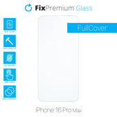 Szkło hartowane do iPhone 16 Pro Max, FixPremium